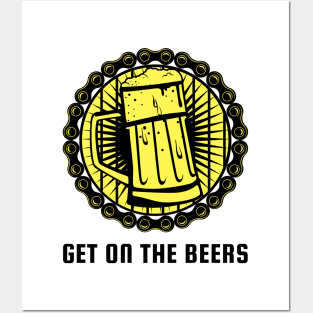 Get on the Beers Posters and Art